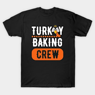 TURKEY BAKING CREW T-Shirt